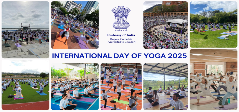 International Day of Yoga 2025 was celebrated with fervour and enthusiasm in more than 20 cities in Colombia and nine in Ecuador. 